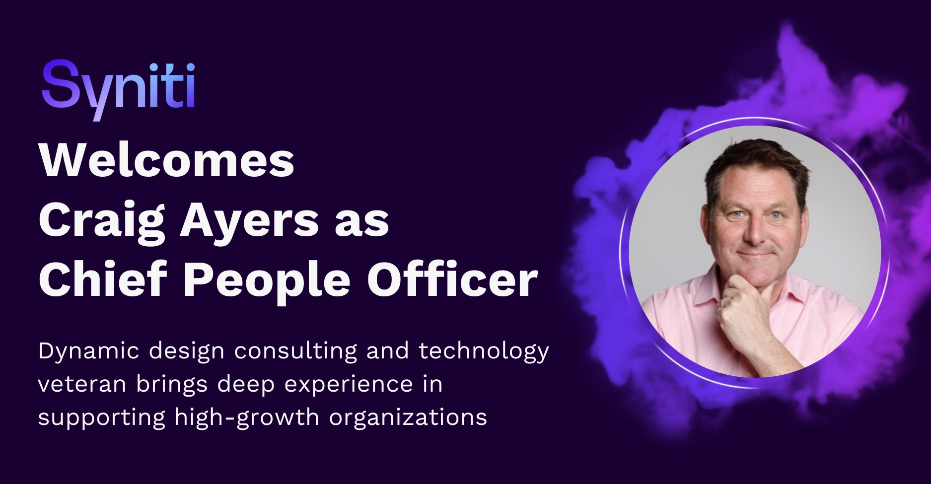 Syniti Welcomes Craig Ayers as Chief People Officer